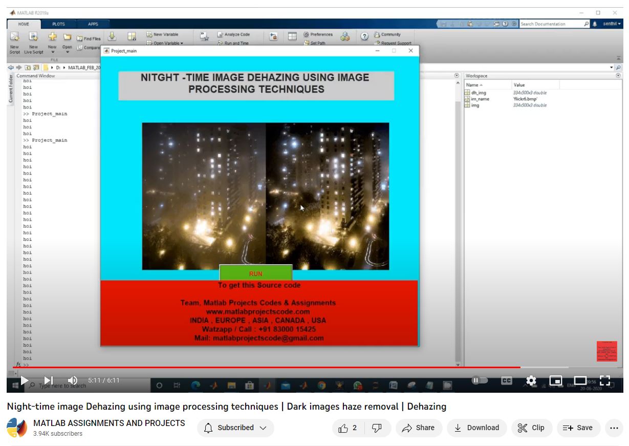 Night-Time Image Dehazing Using Image Processing Techniques _ Dark Images Haze Removal _ Dehazing project thumbnail image